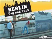 LexyRoxx – Berlin Tag und Fuck – die Hauptstadt ganz intim