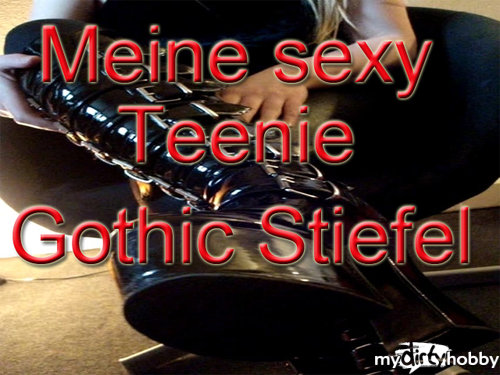 Fetisch-Studentin-Kare - Meine sexy Teenie Gothic Stiefel