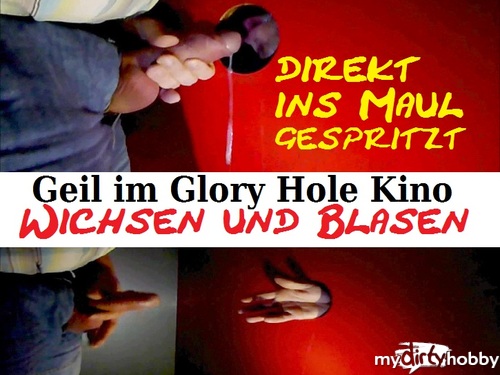 schwanzspiel - Glory Hole Kino - Maul vollgespritzt