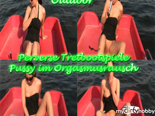 QueenParis - Outdoor - Perverse - Tretbootspiele - Pussy im Orgasmusrausch