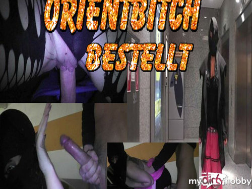 Geile-Cindy - ORIENT-BITCH bestellt MEGAPIMMEL-CALLBOY