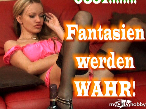 dirtyjuliette - Fantasien werden WAHR!!!