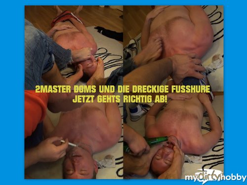 MrBigFatDick - 2MASTER DOMS UND DIE DRECKIGE FUSSHURE!!!(Teil2)