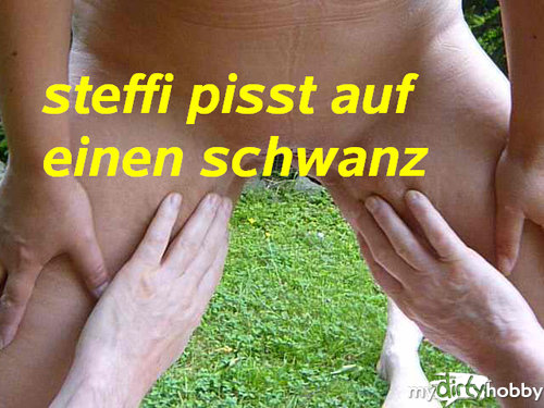 steffilieb - steffi pisst User auf den Schwanz