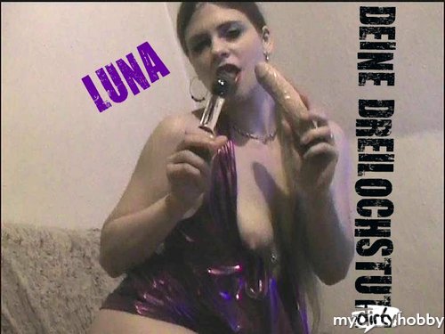 LUNA_FOX - !! LUNA DEINE DREILOCHSTUTE !!