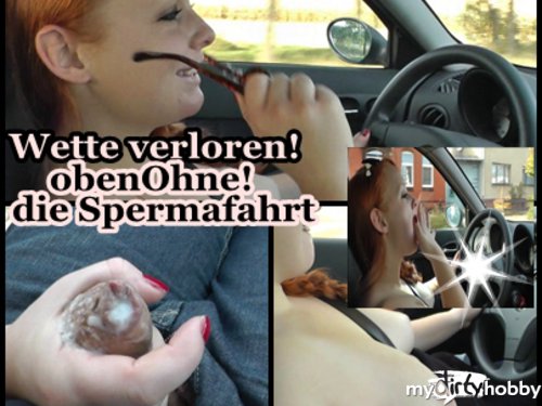 sexyvenushuegel - Wette verloren!obenOhne!!Die Spermafahrt!