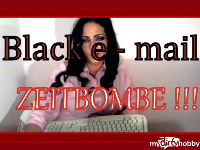 LadyGinaBlue - Black - e mail , Zeitbombe !