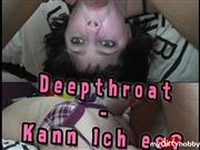 Lilly-Loveshot – Deepthroat – Kann ich es?