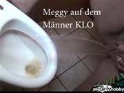 Meggy-Mey – Meggy auf dem Männerklo