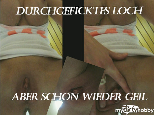 MysexyMel - UNGLAUBLICH!!Durch geficktes Loch und schon wieder geil