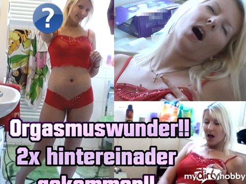 Nina-Nina - Orgasmuswunder! 2 x hintereinander gekommen!