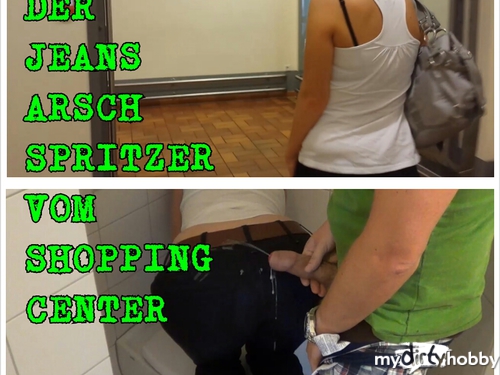 Lara-CumKitten - Der Jeans-Arsch Spritzer vom Shopping Center