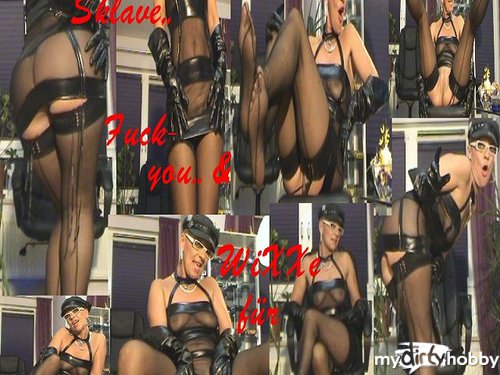 Sachsen-Lady - Sklave-FUCK you and Cum for your Mistress..