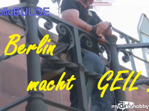 publicBULGE - Berlin macht GEIL