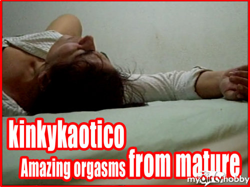 kinkykaotico - Erstaunlich Orgasmen von reifen!