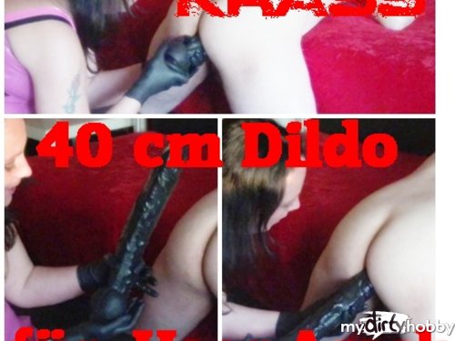 Darkbaby83 - KRASS  40 cm Dildo für  User Arsch