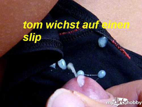 Bitomas-leipzig - Userwunsch: Tom wichst auf ein Slip