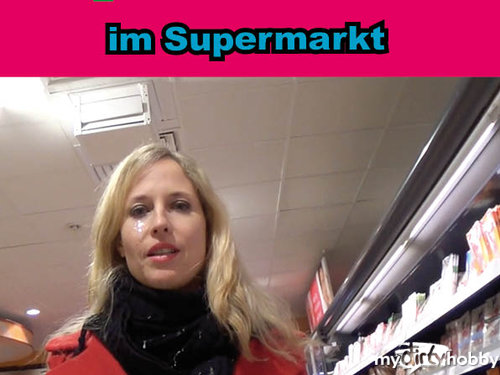 MISSMIA - SPERMAWALK im SUPERMARKT !!!