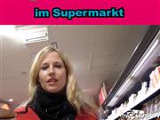MISSMIA – SPERMAWALK im SUPERMARKT !!!