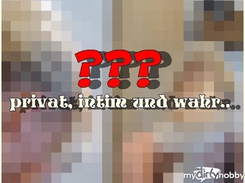 Bibixxx - PRIVAT- VIDEO!!! Ungeschminkt und wahr!!!