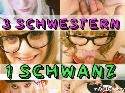 Steffi4U - 3 Schwestern – 1 Schwanz