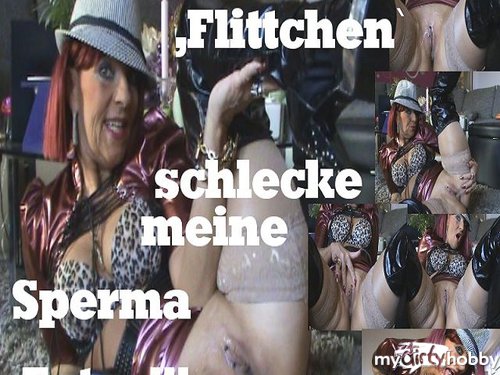 Sachsen-Lady - red FLITTCHEN! schlecke meine Sperma-Fotze,Zzzz