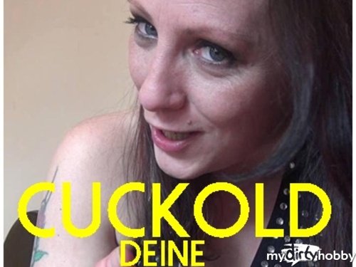 Darkbaby83 - CUCKOLD deine AUFGABE