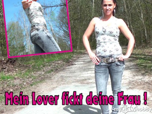 Andrea18 - Mein Lover fickt deine Frau