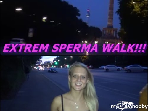 Anna-Blond - MEINER ERSTER SPERMA WALK!!! EXTREM!!!