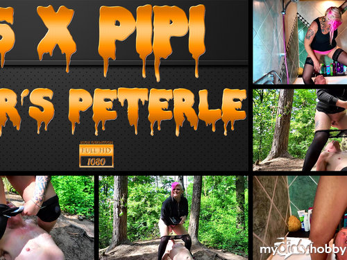 Mistress-Plastique - 5X Pipi für´s Peterle