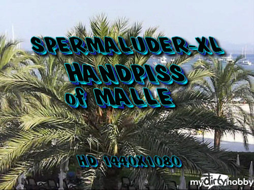 SPERMALUDER-XL - Handpiss of Malle