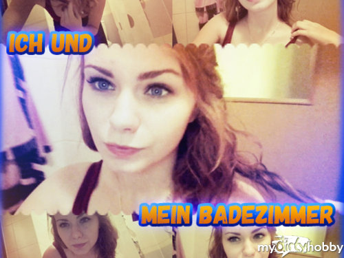 SexyMandy4U - Ich und mein Badezimmer