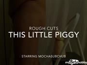 mochasubchub – This Little Piggy