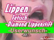 Siva-maus95d – Lippen Fetisch -Userwünsche- (Ohne Ton) -Diamond Lippenstift-